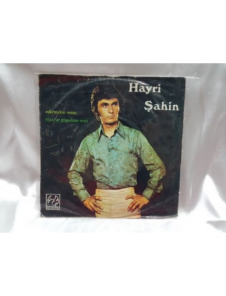 HAYRİ ŞAHİN aşkımızın sonu & maziye gömdüm seni