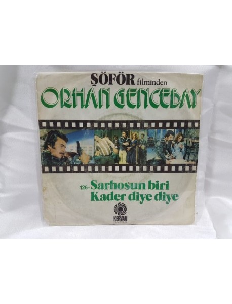 ORHAN GENCEBAY sarhoşun biri & kader diye diye