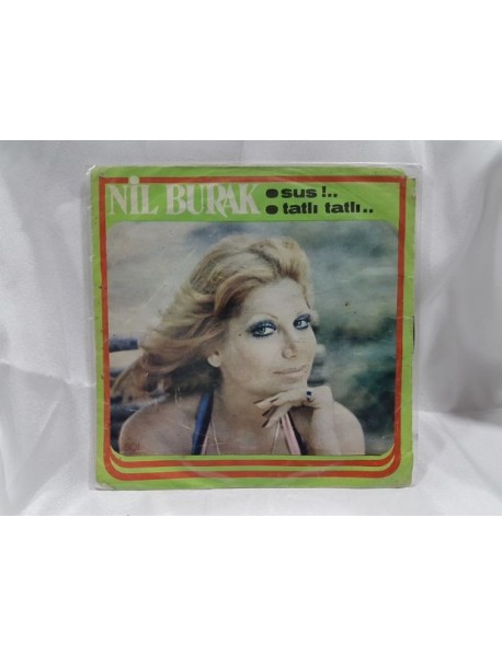 NİL BURAK sus & tatlı tatlı