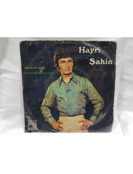 HAYRİ ŞAHİN aşkımızın sonu & maziye gömdüm seni