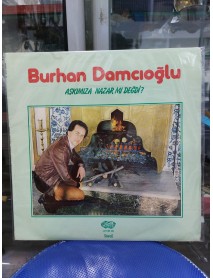 BURHAN DAMCIOĞLU AŞKIMIZA NAZAR MI DEĞDİ