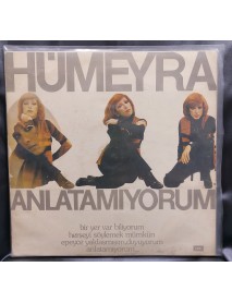 HÜMEYRA ANLATAMIYORUM