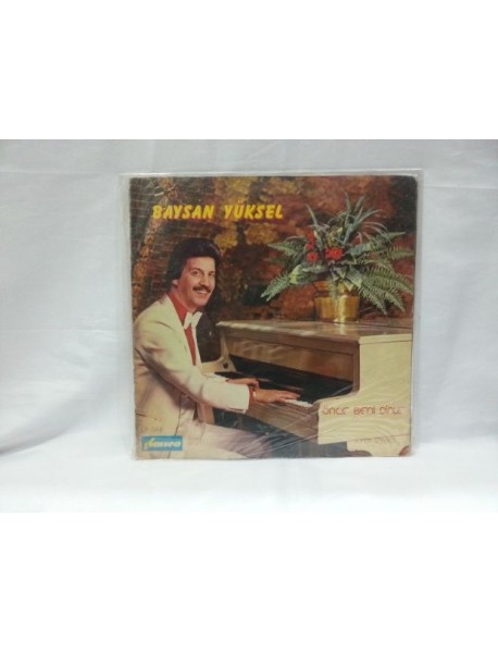 BAYSAN YÜKSEL ÖNCE BENİ DİNLE