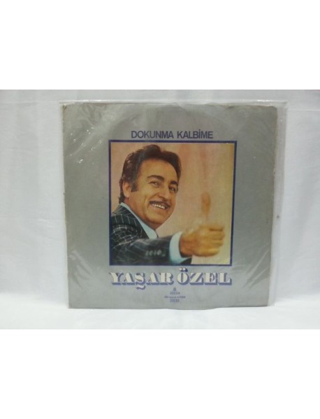 YAŞAR ÖZEL DOKUNMA KALBİME