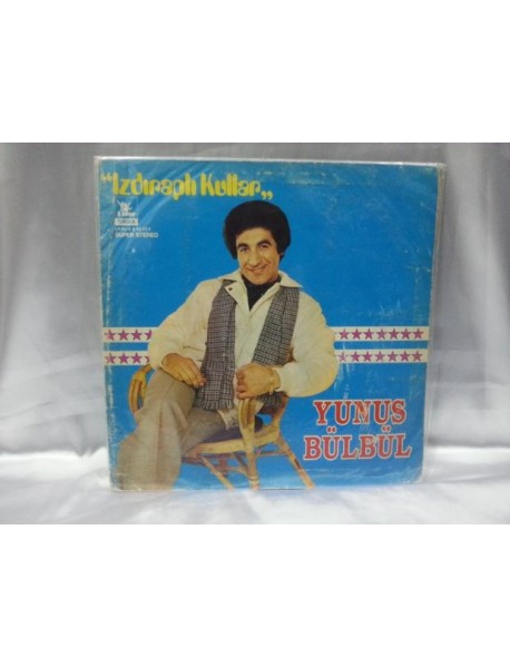 YUNUS BÜLBÜL IZDIRAPLI KULLAR
