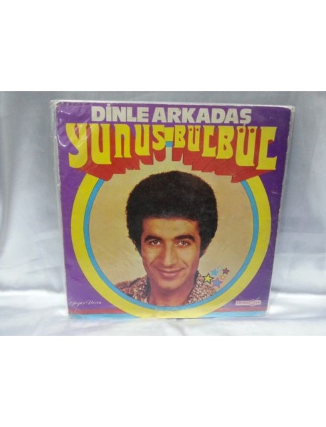 YUNUS BÜLBÜL DİNLE ARKADAŞ