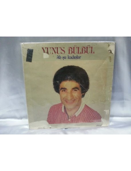 YUNUS BÜLBÜL AH ŞU KADINLAR