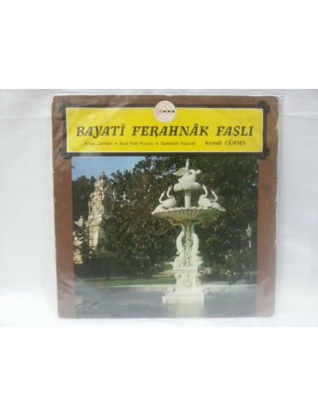 KEMAL GÜRSES BAYATİ FERAHNAK FASLI