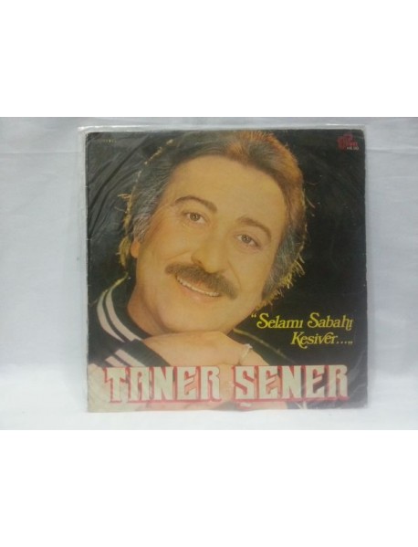 TANER ŞENER SELAMI SABAHI KESİVER