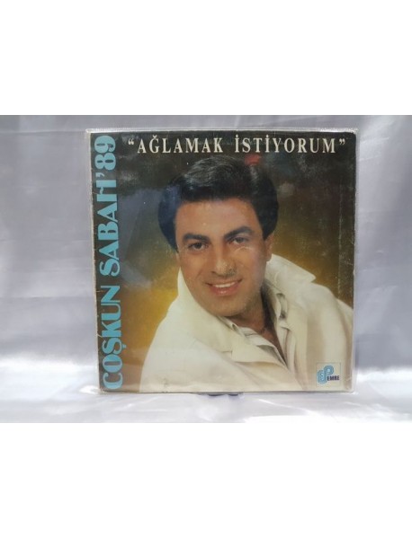 COŞKUN SABAH AĞLAMAK İSTİYORUM