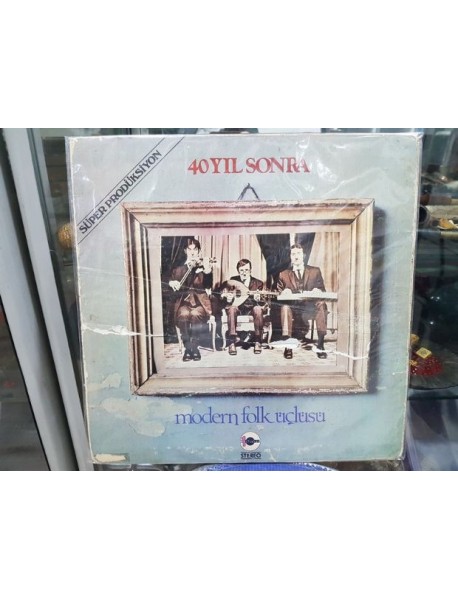 MODERN FOLK ÜÇLÜSÜ 40 YIL SONRA