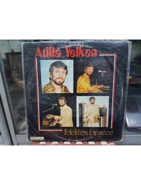 ATİLLA YELKEN FELEKTEN BİR GECE
