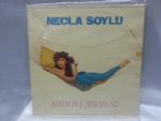 NECLA SOYLU - KLM BLE SEN YAKAR (LP304)