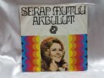 SERAP MUTLU AKBULUT - KIRK YILLIK DOST & UNUTMA SEVGLM (KPKL308)