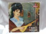 YILDIZ TEZCAN - ANA BEN EVERSENE & POSTACI (KPKL346)
